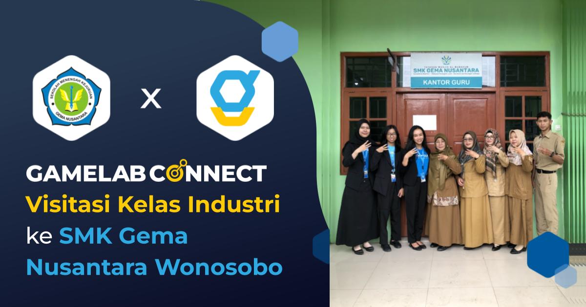 SMK Gema Nusantara dan GAMELAB Perkuat Kelas Industri SMK Melalui ...